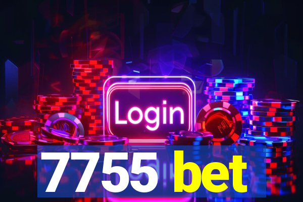 7755 bet